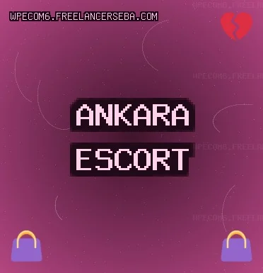 Ankara Escort: Sincan Escort, Akyurt Escort, Kahramankazan Escort